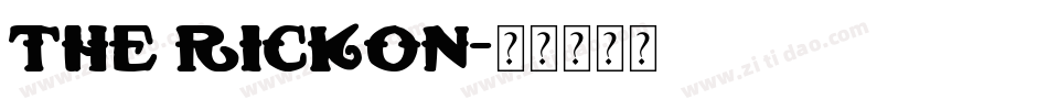 The Rickon字体转换